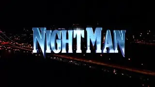 Night Man - 4k - Season 2 Opening credits - 1997-1999 - Syndication