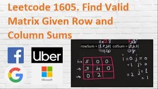Leetcode 1605. Find Valid Matrix Given Row and Column Sums
