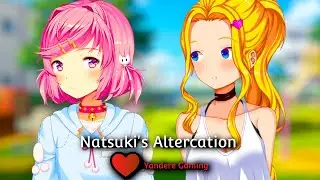 (DDLC Mod) - Natsuki's Altercation