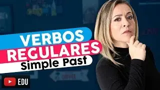 SIMPLE PAST | Verbos Regulares