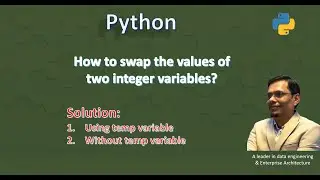 Swap two integer variable using temp variable | without using team variable | Python Tutorial