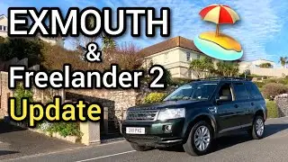 Exmouth and Freelander 2 update!