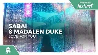 Sabai & Madalen Duke - Love For You [Monstercat Release]