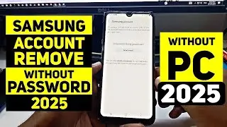 How to Remove Samsung Account Without Password & PC | 2024 Easy Method!