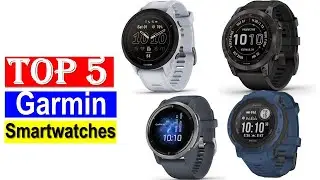 ✅5 Best Garmin Smartwatches of 2023/best garmin smartwatches 2023/Top 5 BEST Garmin Watches of (2023