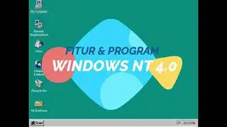 Fitur dan Aplikasi di Windows NT 4.0