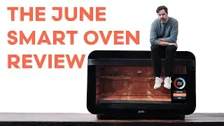 An Oven That Cooks With A Camera | June Smart Oven REVIEW (Ep#2)