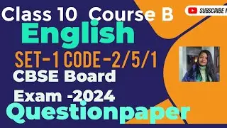 Cbse Class 10 English Question Paper | Set 1 2023-24 | Question Paper | #cbse #courseb #class1