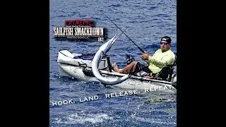 EXTREME KAYAK FISHING: SAILFISH SMACKDOWN OFFICIAL VIDEO!