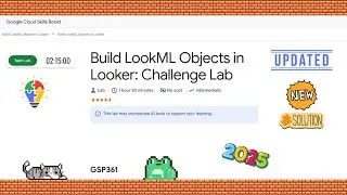 Build LookML Objects in Looker: Challenge Lab 