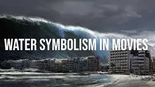 Water Symbolism in Movies