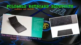 Unboxing dan Review Keyboard Foldable atau Keyboard Lipat | Android