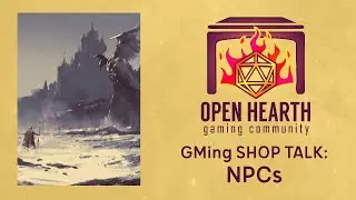 GMing Shop Talk: NPCs