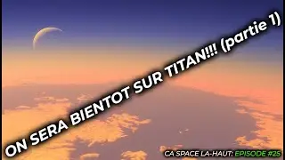 L'homme bientôt sur Titan? (1ere partie) #science #space #astronomie