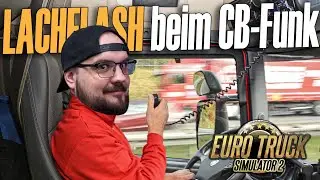 ETS2 Lachflasch mit Community im CB Funk