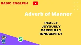 Adverb of Manner quiz | Test yourself | 
