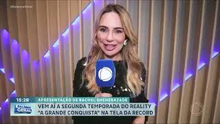 Rachel Sheherazade fala sobre apresentar A Grande Conquista na segunda temporada | Balanço Geral