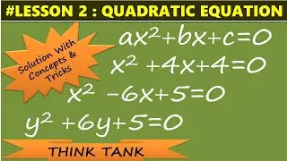QUADRATIC EQUATION PART 2 FOR ALL COMPETITIVE EXAMS