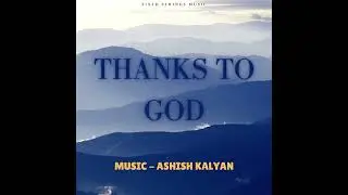 Thanks To God | Instrumental Beat | Travel Music | Calming Music