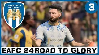 EAFC 24 | OWEN COYLE COLCHESTER UTD ROAD TO GLORY CAREER MODE EP3 - Opening Day