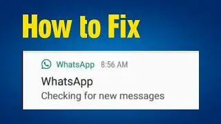 WhatsApp Checking for new messages