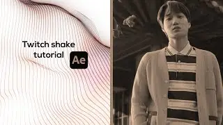Twitch shake tutorial - after effects
