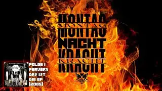 MONTAG NACHT KRACHT 1 - DAS IST (2005)