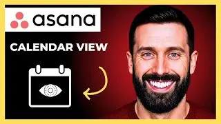 How To Use The Calendar View On ASANA(Complete 2025 Guide)