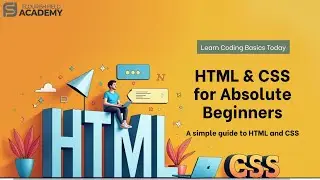 Learn HTML & CSS From Scratch: The Ultimate Beginner’s Guide (Episode 1)