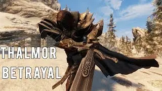 SKYRIM MODS › Helgen Reborn › Thalmor Betrayal