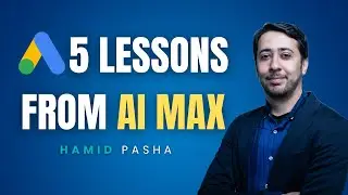 Top 5 Lessons From Testing AI Max in Google Ads