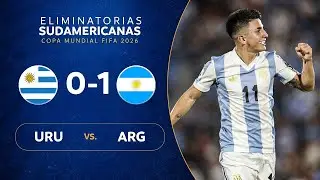 URUGUAY vs. ARGENTINA [0-1] | RESUMEN | ELIMINATORIAS SUDAMERICANAS | FECHA 13
