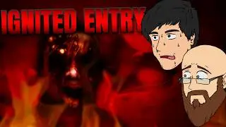 Jump In The Fire With Us! | Ignited Entry