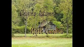 Chasing Autumn In North Carolina