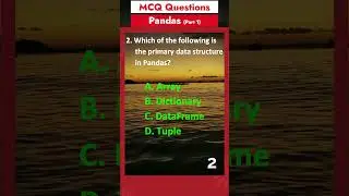 Part 1 - Pandas MCQ Questions | Data Science MCQ Questions | Interview Questions | Python Library