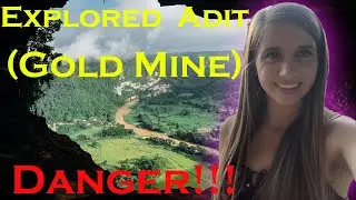 Explored an Abandoned Adit (Mine). Do Not Enter!!