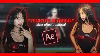 Velocity Tutorial | Smooth Velocity Edit in After Effects