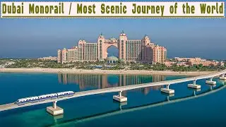 Dubai Monorail Ride 4K | Most Scenic Journey in the World | दुबई की सबसे खूबसूरत मोनोरेल यात्रा 🇦🇪