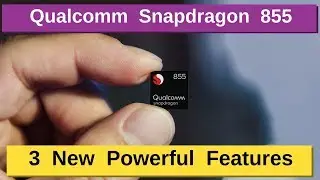 Snapdragon 855  - Everything you should know