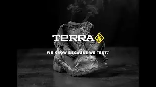 TERRA KNOWS. HERE'S PROOF.