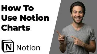 How To Use Notion Charts (2026 Easy Guide)