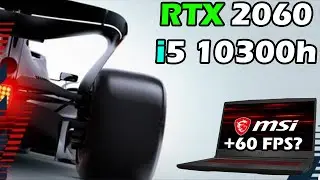 F1 22 - RTX 2060 + i5 10300h | Laptop MSI GF65 Thin 10SER