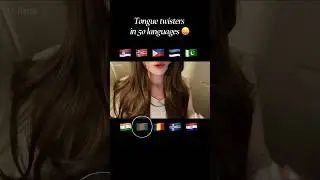 Tongue twister in 50 languages pt.4 #asmr #relax #асмр #tonguetwisterchallenge