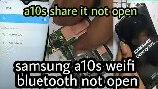 samsung a10s (a107) wifi problem solution || a107 bluetooth now working | samsung wifi problem solve