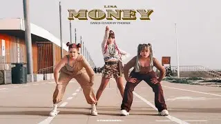 [KPOP IN PUBLIC] LISA - MONEY Dance Cover | by Phoenix