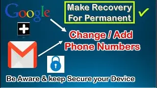 how to add/change/update phone number in google/gmail account | recovery phone number