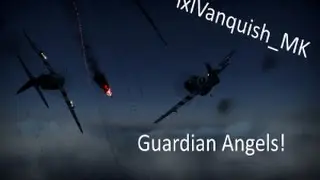 War Thunder: Guardian Angels Montage