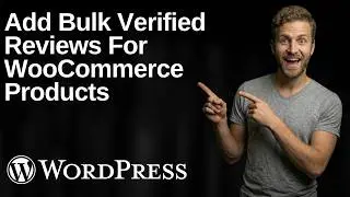 How To Add Bulk Verified Reviews For WooCommerce Products (2026 Easy Guide)