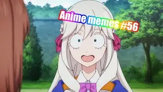Anime memes #56