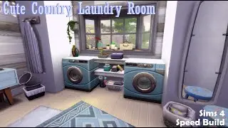 Cute Country Laundry Room // Sims 4 Speed Build